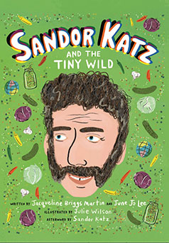 Sandor Katz and the Tiny Wild