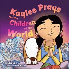 Kaylee Prays for the Children of the world