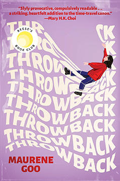 Throwback by Maurene Goo